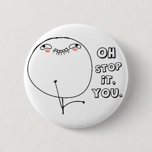 Badge Rond 5 Cm Oh arrêt il vous. - meme