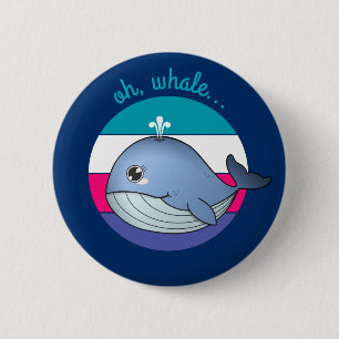 Badge Rond 5 Cm 'Oh, la baleine...' jolie baleine bleue