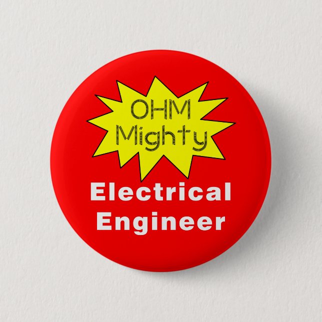 Badge Rond 5 Cm Ohm Mighty Electrical Engineer (Devant)
