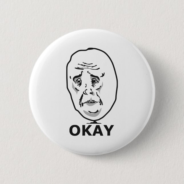 Badge Rond 5 Cm OK Guy Meme (Devant)