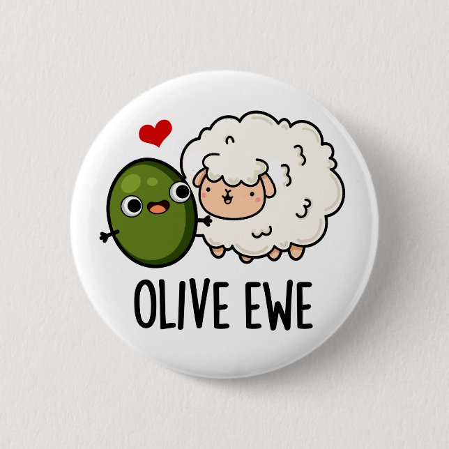 Badge Rond 5 Cm Olive Ewe drôle Amour Pun (Devant)