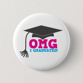 Badge Rond 5 Cm OMG I DIPLÔMÉ! grand cadeau de diplôme