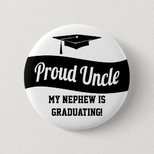 Badge Rond 5 Cm Oncle fier - bouton d'obtention du diplôme