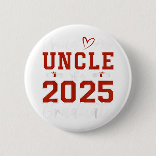 Badge Rond 5 Cm Oncle fier d'un diplômé de la promotion 2025 Senio