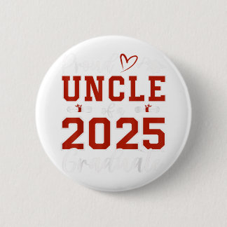 Badge Rond 5 Cm Oncle fier d'un diplômé de la promotion 2025 Senio