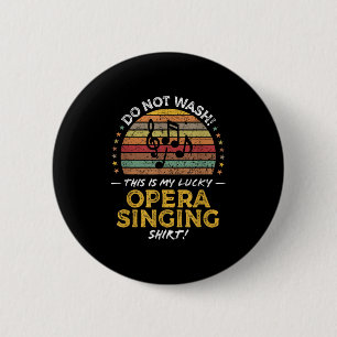 Badge Rond 5 Cm Opera Singer Funny Music Vocaliste Vocaliste Vocal