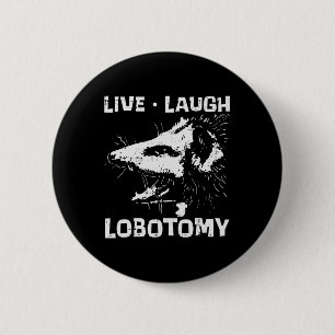 Badge Rond 5 Cm Opossum Live Love Lobotomy Possum Street Trash Cat