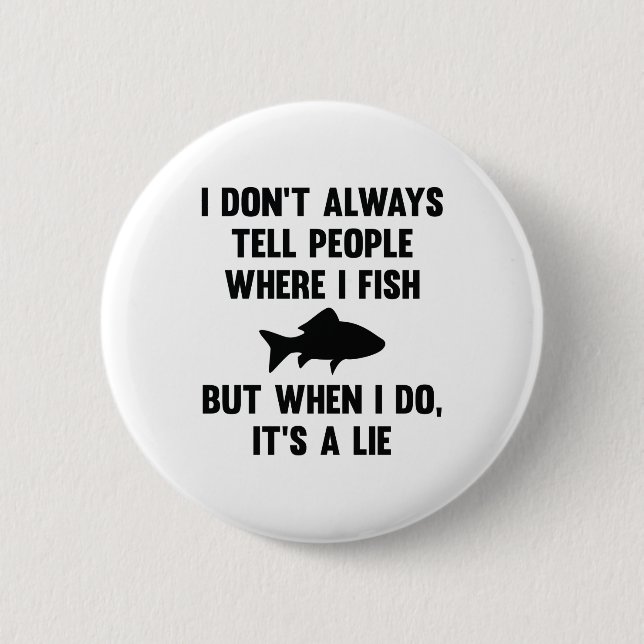 Badge Rond 5 Cm Où je pêche (Devant)
