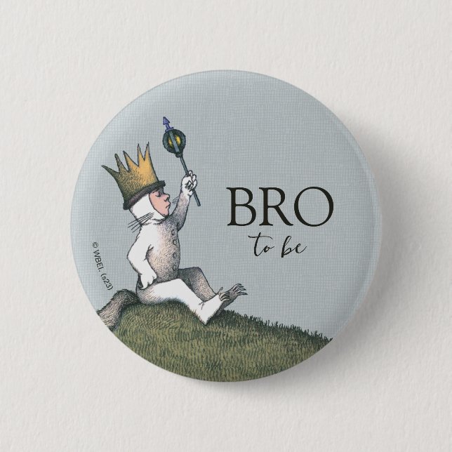 Badge Rond 5 Cm Où sont les choses sauvages | Frère à être (Devant)