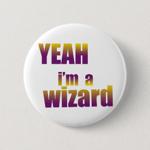 Badge Rond 5 Cm Ouais je suis un magicien