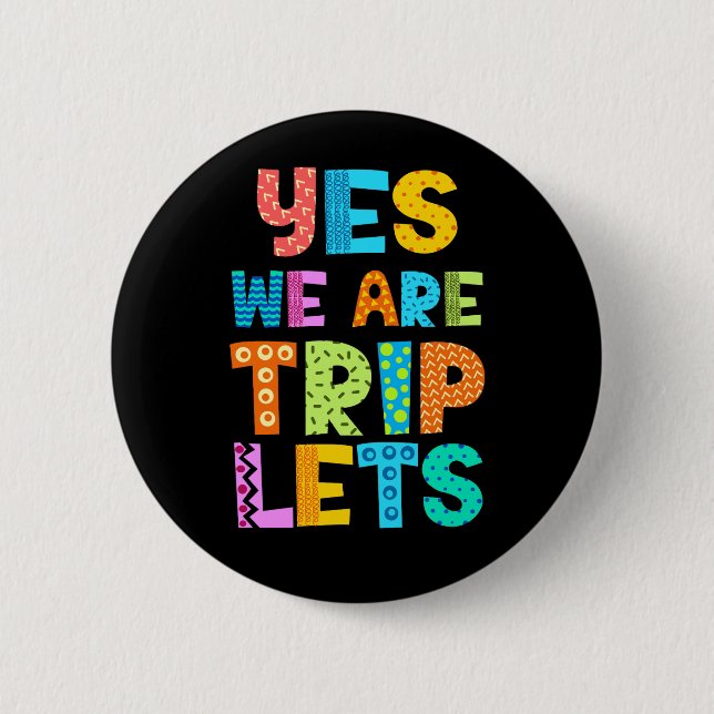 Badge Rond 5 Cm Oui Nous Sommes Des Triplés (Devant)