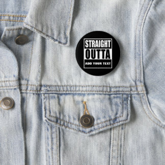 Badge Rond 5 Cm OUTTA DROIT fait sur commande