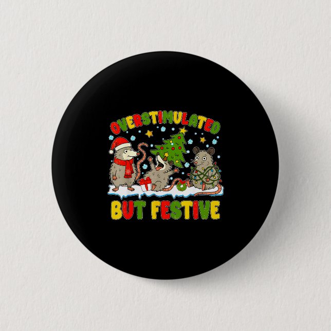 Badge Rond 5 Cm Overstimulated But Festive Ossum Ugly Sweater Chri (Devant)