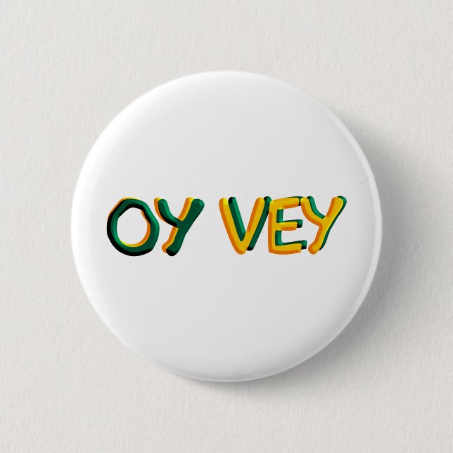 Badge Rond 5 Cm Oy Vey (Devant)