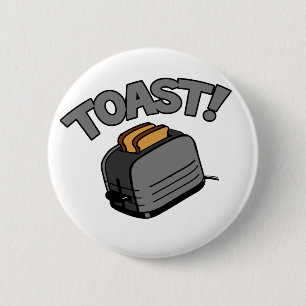 Badge Rond 5 Cm Pain grillé !