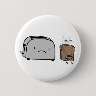 Badge Rond 5 Cm pain grillé et toster