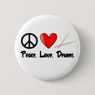 Badge Rond 5 Cm Paix, amour, et tambours
