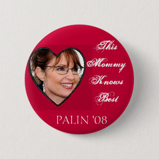 Badge Rond 5 Cm Palin sait le meilleur