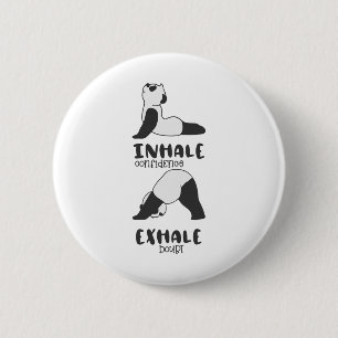 Badge Rond 5 Cm Panda Funny Inhaler Exhaler Yoga Panda