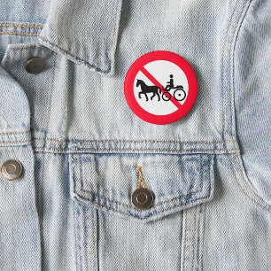 Badge Rond 5 Cm Panneau d'interdiction de véhicules hippomobiles