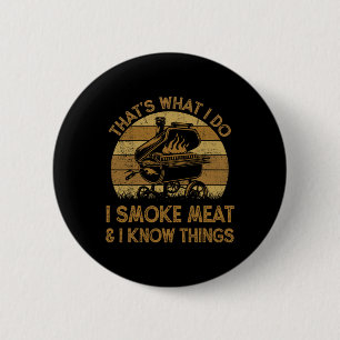 Badge Rond 5 Cm Papa Chef C'est Ce Que Je Fais Je Fume De La Viand