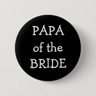 Badge Rond 5 Cm Papa de la jeune mariée