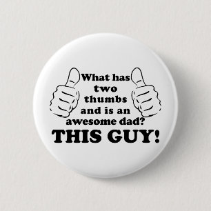 Badge Rond 5 Cm Papa impressionnant avec des pouces