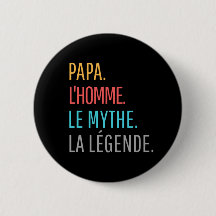 Papa l'Homme le Mythe la Légende