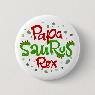 Badge Rond 5 Cm Papa Saurus Rex Graphic