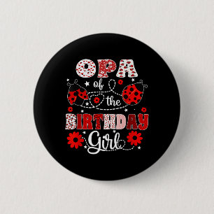 Badge Rond 5 Cm Papi de la fille d'anniversaire - Anniversaire de