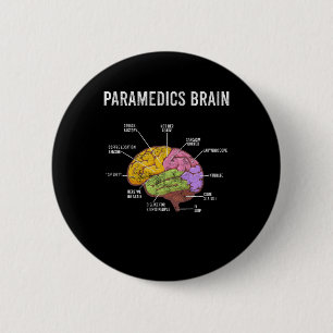 Badge Rond 5 Cm Paramedics Cerveau Médicale EMT EMS First Aider Me