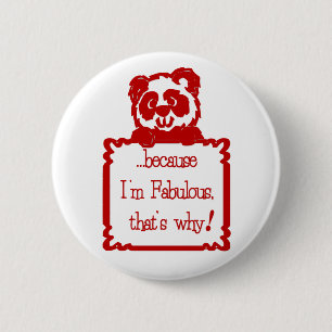 Badge Rond 5 Cm PARCE QUE je suis FABULEUX