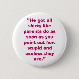 Badge Rond 5 Cm Parents inutiles