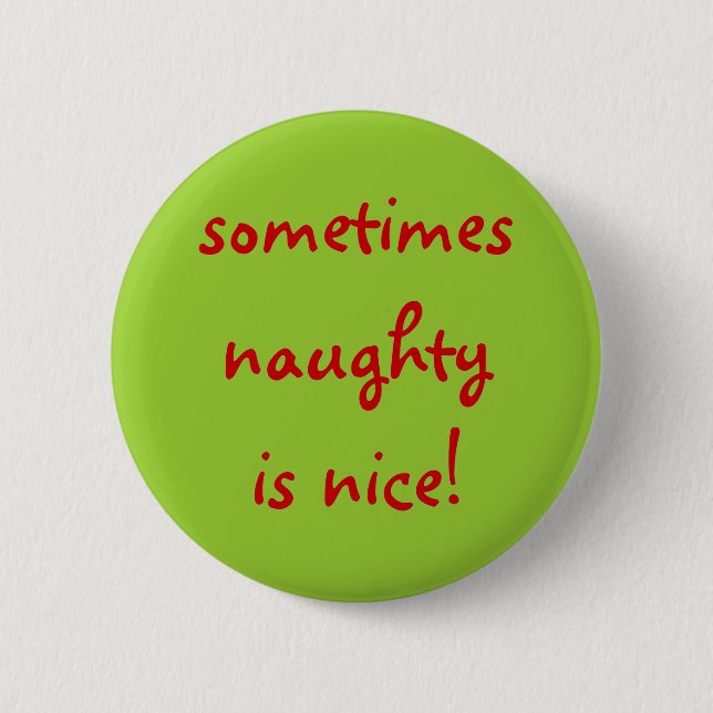 Badge Rond 5 Cm parfois vilain est gentil ! (Devant)