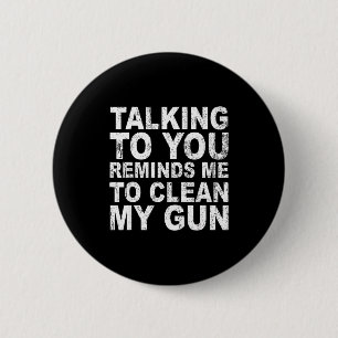Badge Rond 5 Cm Parler avec vous me rappelle de nettoyer mon sarca