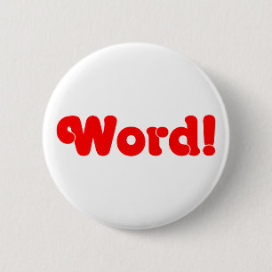 Badge Rond 5 Cm Parole !