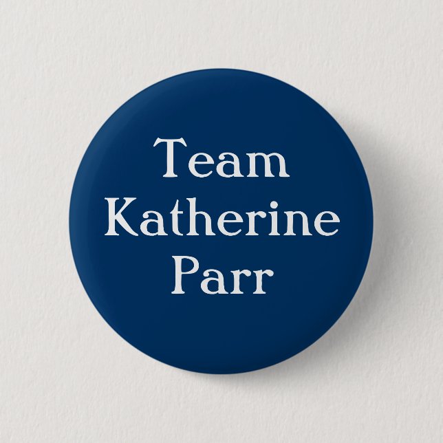 Badge Rond 5 Cm Parr de Katherine d'équipe (Devant)
