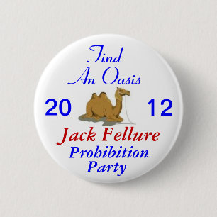 Badge Rond 5 Cm Partie d'interdiction de Jack Fellure 2012