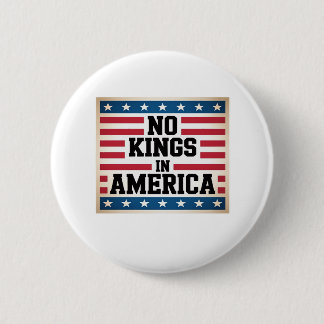 Badge Rond 5 Cm Pas de rois en Amérique USA Graphique vintage