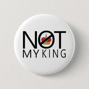 Badge Rond 5 Cm Pas mon roi
