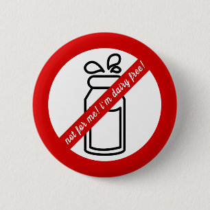 Badge Rond 5 Cm Pas pour moi, je ne suis pas laitier ! Alerte d'al