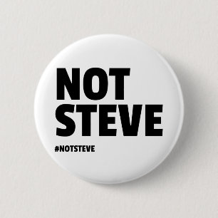 Badge Rond 5 Cm Pas Steve (texte noir)