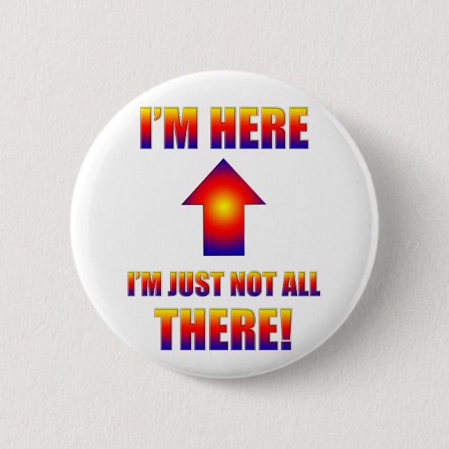 Badge Rond 5 Cm pas tous là se boutonnent (Devant)