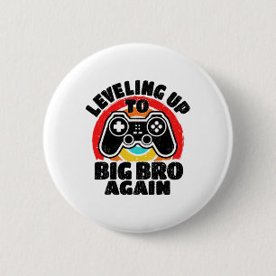 Badge Rond 5 Cm Passer au grand frère encore une fois Vintage Game