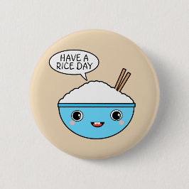 Badge Rond 5 Cm Passez une journée de riz