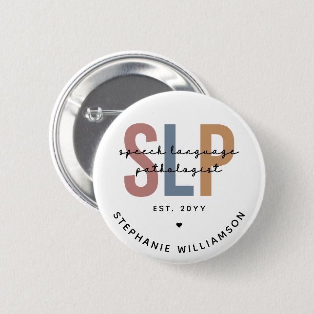 Badge Rond 5 Cm Pathologiste du langage SLP personnalisé (Devant & derrière)