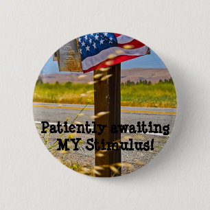 Badge Rond 5 Cm Patiemment attente de MON stimulus !