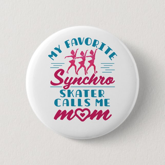 Badge Rond 5 Cm Patinage synchronisé maman Favorite Synchro Skater (Devant)