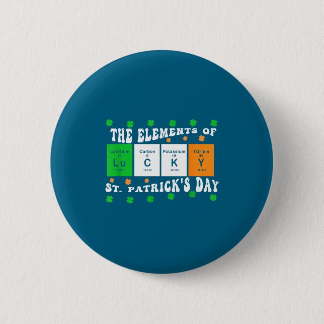Badge Rond 5 Cm Patricks Day Funny Elements Of Lucky Periodic Tabl (Devant)