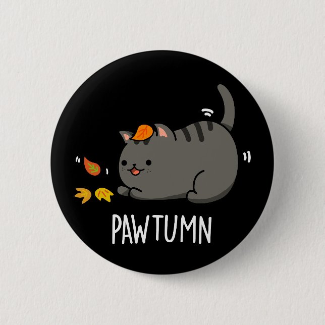 Badge Rond 5 Cm Pawtume mignonne Automne Kitty Cat Pun Dark BG (Devant)